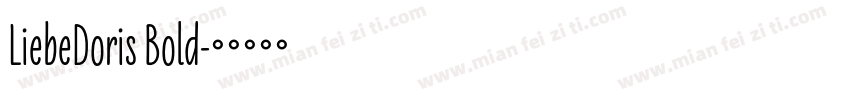 LiebeDoris Bold字体转换